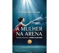 A mulher na arena: Pequenas mudanças, grandes resultados