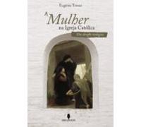A Mulher Na Igreja Católica