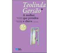 A MULHER QUE PRENDEU A CHUVA E OUTRAS HISTORIAS