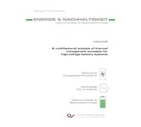 A multifactorial analysis of thermal management concepts for high-voltage battery systems