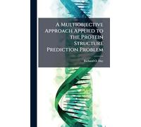 A Multiobjective Approach Applied to the Protein Structure Prediction Problem