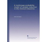 A multistage probability model of sample reduction in the mineral industries