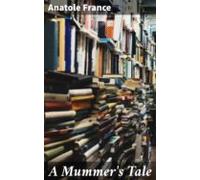 A Mummers Tale (ebook)