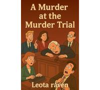 A Murder at the Murder Trial