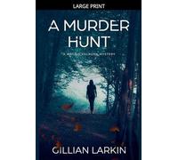 A Murder Hunt: 2 (A Maggie Kelburn Mystery)
