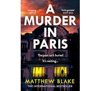 A Murder in Paris: The gripping, twisty new crime thriller novel about secrets behind closed doors for 2025 from the author of Anna O