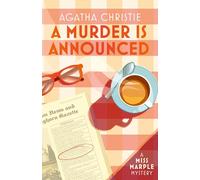 A Murder is Announced: A Miss Marple Mystery of Deadly Games and British Village Secrets: Book 5