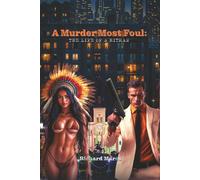 A MURDER MOST FOUL:: The Life of a Hitman (THE MURDERS MOST FOUL)