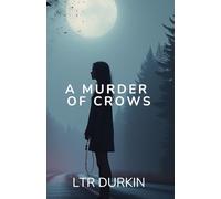 A Murder of Crows: Riley and Jade's romance fuels their deadly quest to eliminate predators in this gripping vigilante saga. (The Darkest Feather)