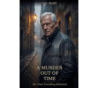 A Murder Out of Time (The Time Travelling Detective)