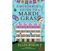 A Murderer's Guide to Mardi Gras: 5 (Vintage Cookbook Mystery)