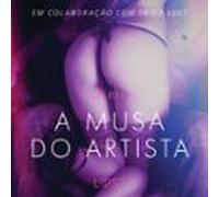 A Musa Do Artista - Conto Erótico (audiolibro)