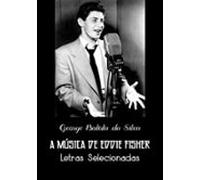 A Música De Eddie Fisher (ebook)