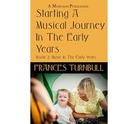 A Musical Journey In The Early Years (Music In The Early Years)