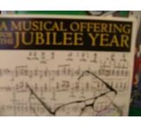 A Musical Offering for the Jubilee Year