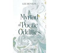 A Myriad of Poetic Oddities Volume 2
