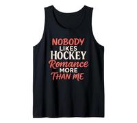 A Nadie le Gusta más el Romance de Hockey Que a mí Lector de Libros Camiseta sin Mangas