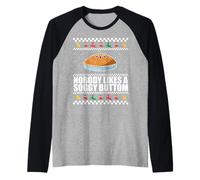 A Nadie LE Gusta UN Fondo Soggy Ugly Christmas Sweater Pie Meme Camiseta Manga Raglan