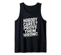 ¿A nadie le importa? Cita motivacional del gimnasio les muestra que están equivocados Camiseta sin Mangas