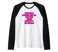A Nadie Le Importa hasta Que Eres Rico, Guapo O Estás Muerto Camiseta Manga Raglan