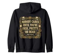 A Nadie le Importa hasta Que Seas Rico, Bonita o Muerta Sudadera con Capucha