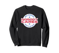 A Nadie le Importa hasta Que Seas Rico, Bonita o Muerta (Superficial) Sudadera