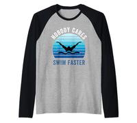 A Nadie le Importa Nadar más rápido para Nadadores y Atletas Entrenadores Camiseta Manga Raglan