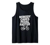 A Nadie le Importa pedalear Humor de Ciclismo más rápido Camiseta sin Mangas
