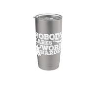 A nadie le importa Trabaja más duro Fitness Entrenamiento Vaso térmico de acero inoxidable de doble pared