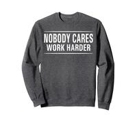 A Nadie le Importa Trabaja más Duro Motivacional Fitness Entrenamiento Gimnasio Sudadera, Unisex para Adultos, Jaspeado Oscuro, S