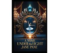 A Name Under the Light (The Diadem Chronicles)