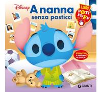 A nanna senza pasticci. Stitch. Poti puff. Ediz. a colori