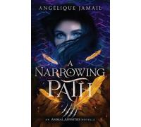 A Narrowing Path: 1 (Animal Affinities)