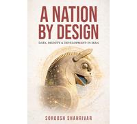 A Nation by Design: Data, Dignity & Development in Iran
