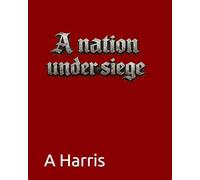 A Nation under siege