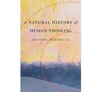 A Natural History of Human Thinking