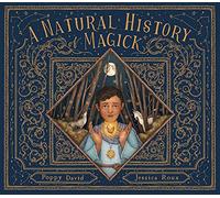 A Natural History of Magick (Folklore Field Guides)