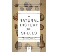 A Natural History of Shells: 123 (Princeton Science Library)