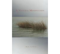 A Natural Mindfulness