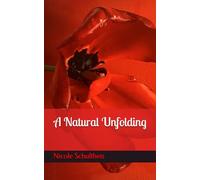 A Natural Unfolding (Lucid Oblivion)