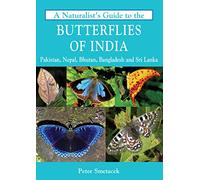 A Naturalists Guide to the Butterflies of India