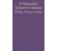 A Naturalist's Sojourn in Jamaica