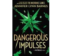a naturals novel: dangerous impulses book 5