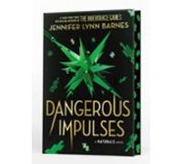 a naturals novel: dangerous impulses book 5