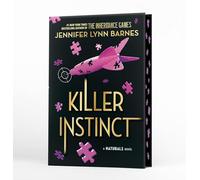 A NATURALS Novel: Killer Instinct, Book 2: cold cases get hot in the unputdownable mystery series from the bestselling author of The Inheritance Games
