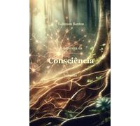 A NATUREZA DA CONCIÊNCIA humana