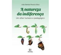 A Natureza Da Indiferença (ebook)