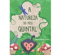 A Natureza do meu Quintal