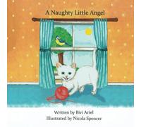 A Naughty Little Angel: Based on a true rescue story
