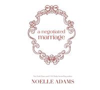 A Negotiated Marriage (Convenient Marriages)
